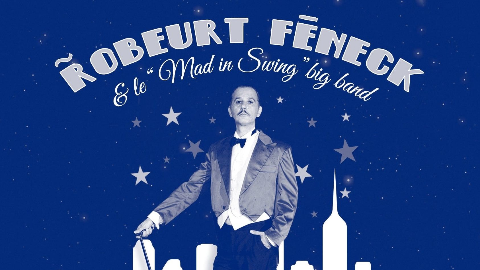Robeurt Féneck et le "Mad in Swing" Big Band